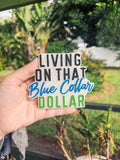 Blue Collar Dollars