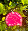 Be a Dolly🩷